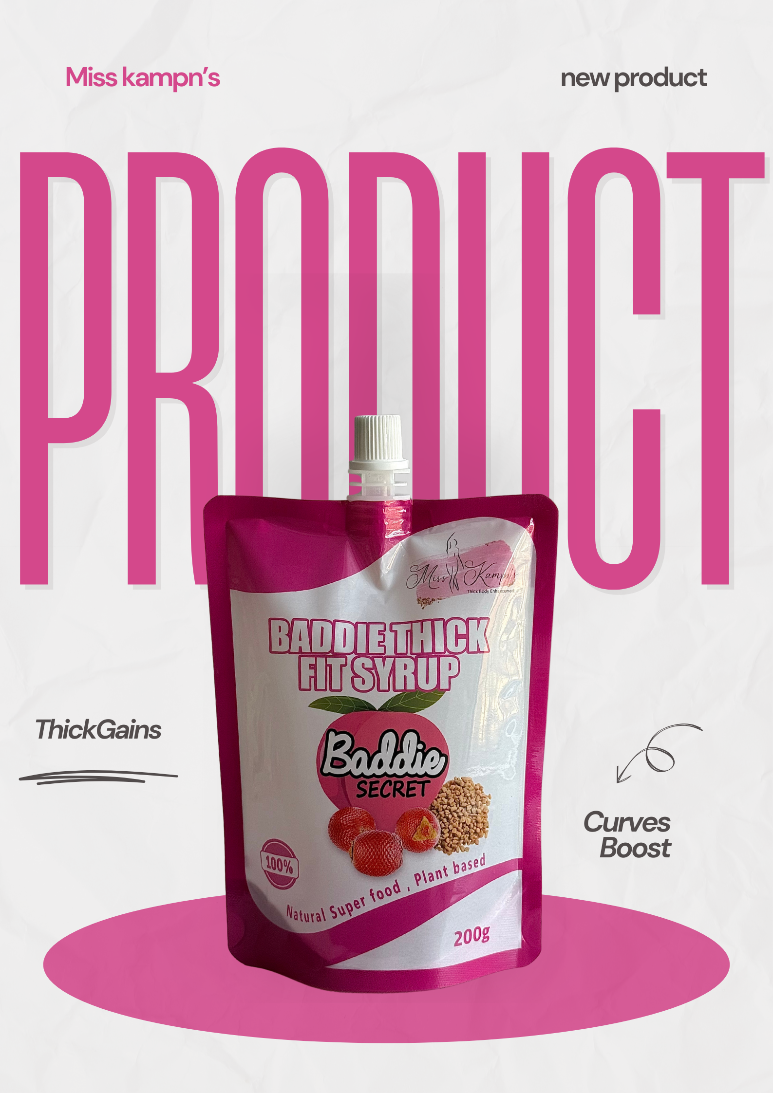 BADDIE THICK FIT SYRUP